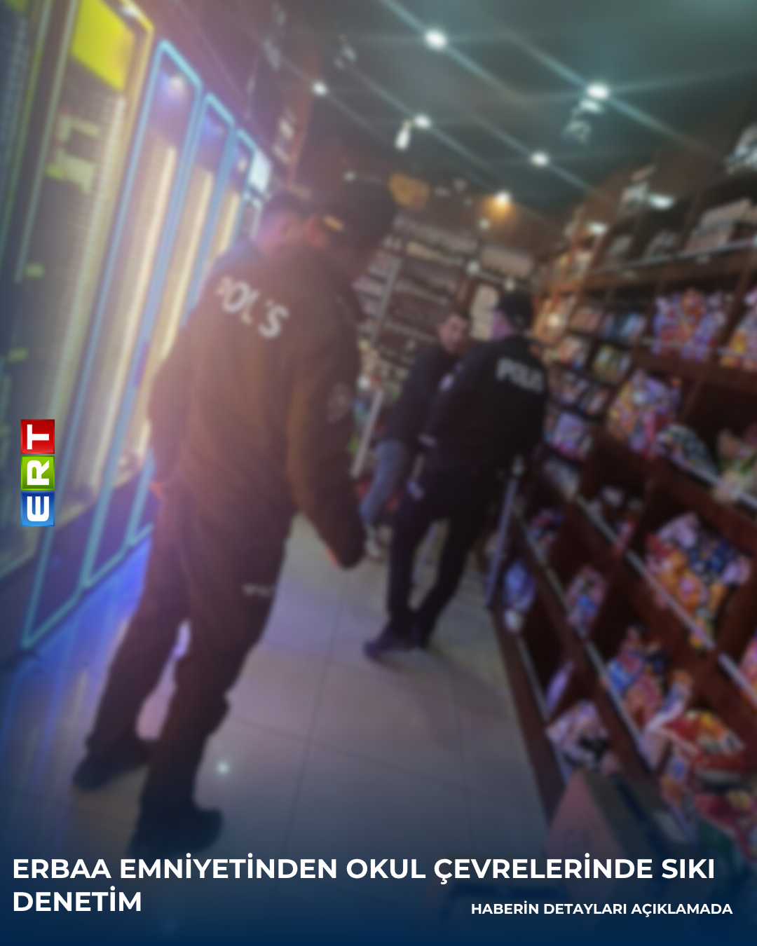 Erbaa Emniyetinden Okul Çevrelerinde Sıkı Denetim