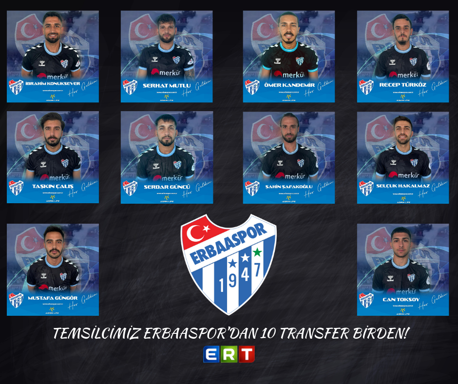 Temsilcimiz Erbaaspor’dan 10 Transfer Birden!